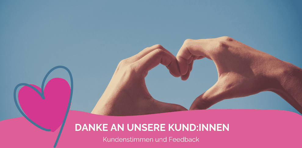 Feedback Referenzen von Kunden - DANKE