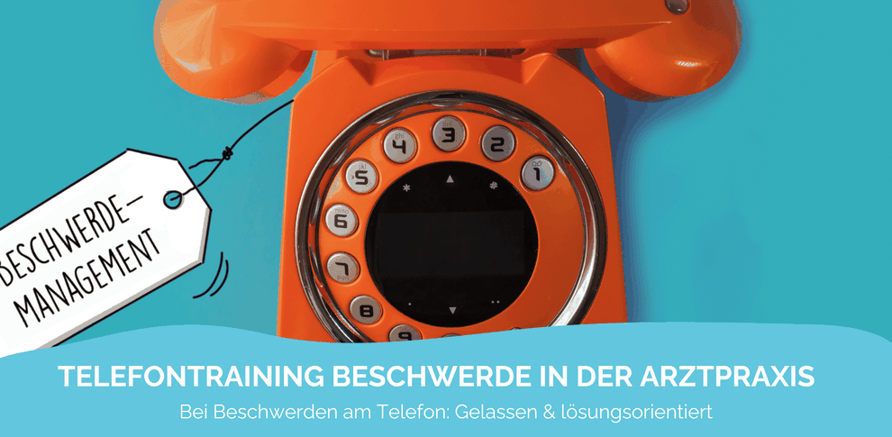 Patientenservice, Patientenorientierung in der Praxis, Beschwerden am Telefon, Beschwerden in der Praxis, Claudia Karrasch, Bonn, Bundesweit, Seminar, Training, Coaching, Workshop, Inhouse-Training, Präsenz, Webinar, Online-Training 