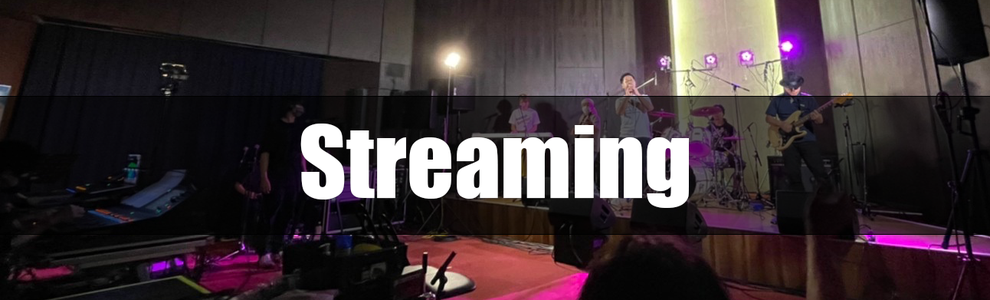 Streaming