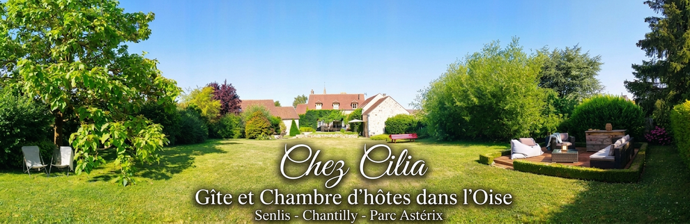 Chambre d'hôtes et gite avec jardin et parking clos - Chantilly - Senlis - Parc Astérix - Oise - Ile de France - calme et randonnée - axe A1 Lille Paris