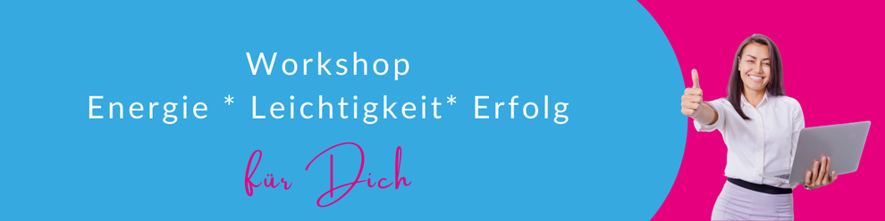 Webinare für mehr Energie, Leichtigkeit und Erfolg