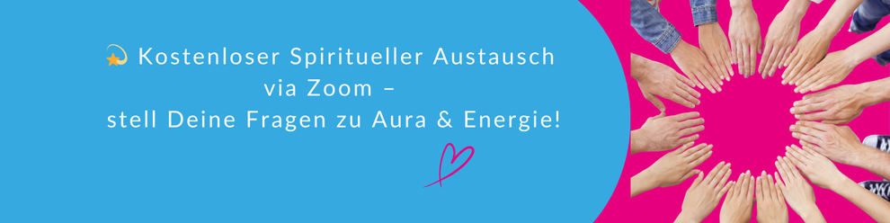 Stelle Deine Fragen zu Aura und Energie