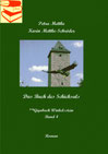 Petra Mettke und Karin Mettke-Schröder/ Das Buch des Schicksals/™Gigabuch Winkelsstein Band 4/ ISBN 978-3-746080-34-5