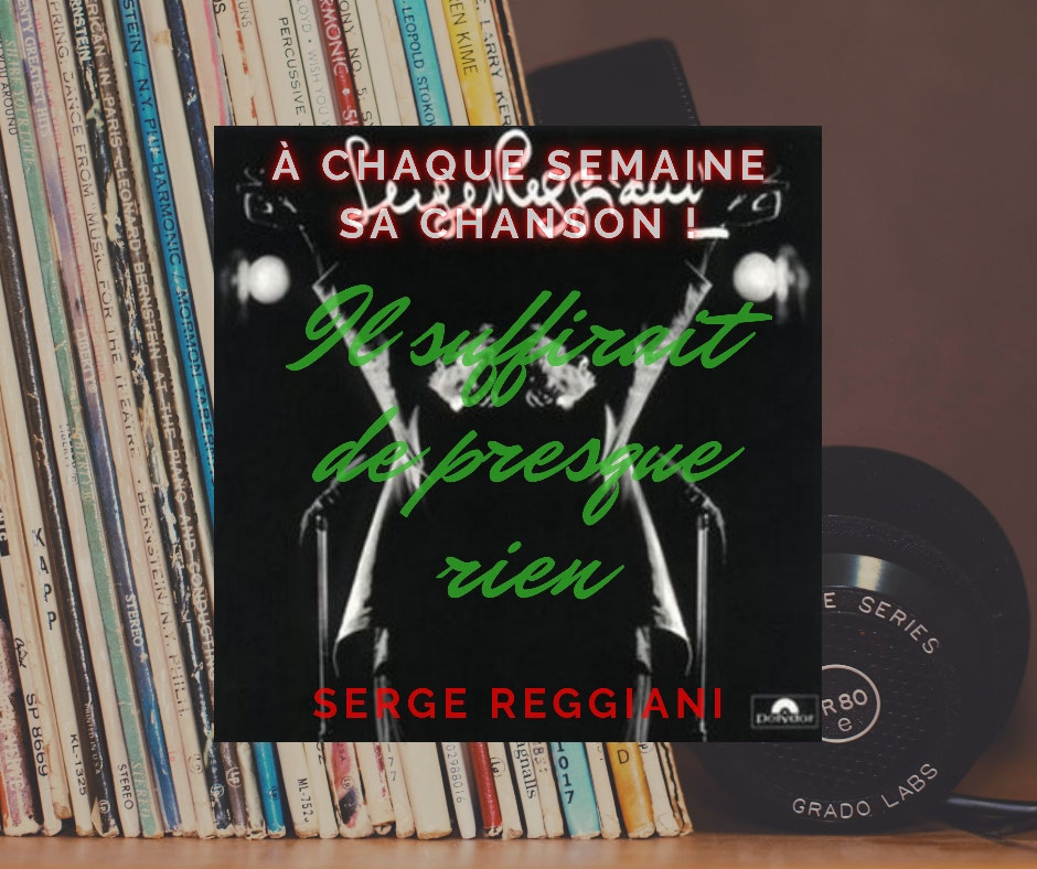 Il Suffirait De Presque Rien Serge