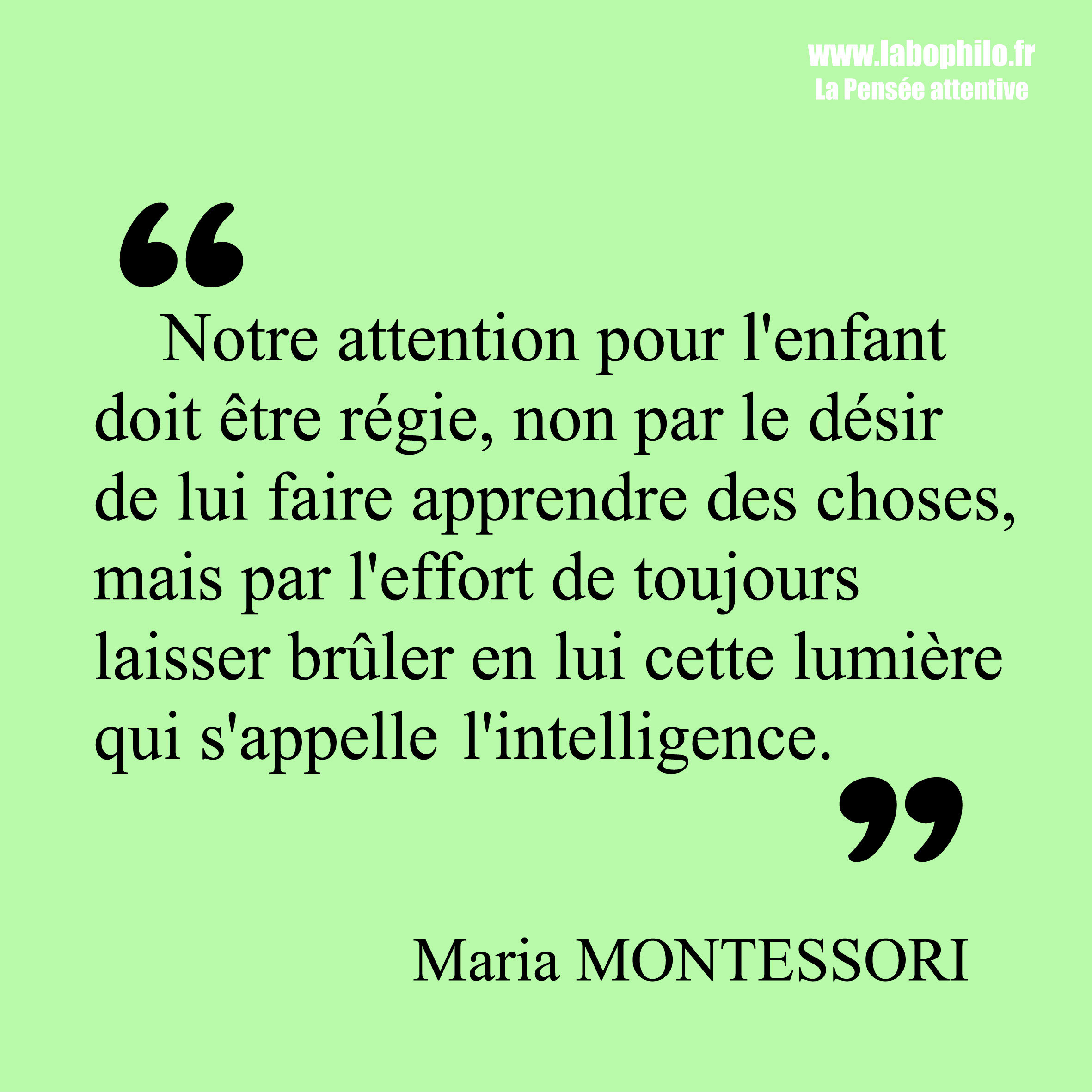 Citations et inspirations philosophie, pensée attentive, pédagogie