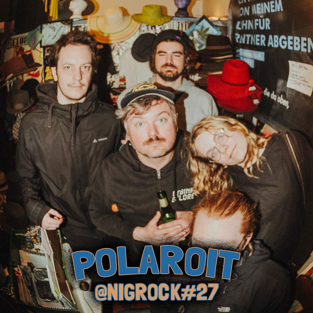 POLAROIT @ NIGROCK #27