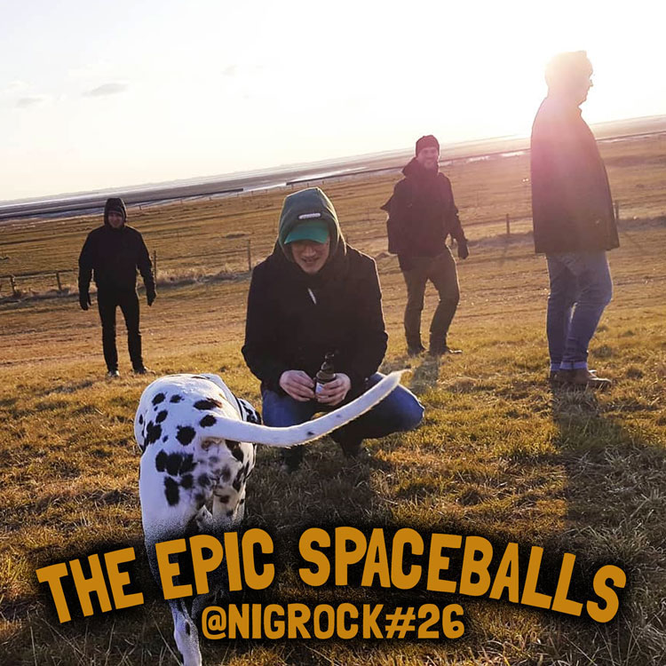 THE EPIC SPACEBALLS @ NIGROCK #23