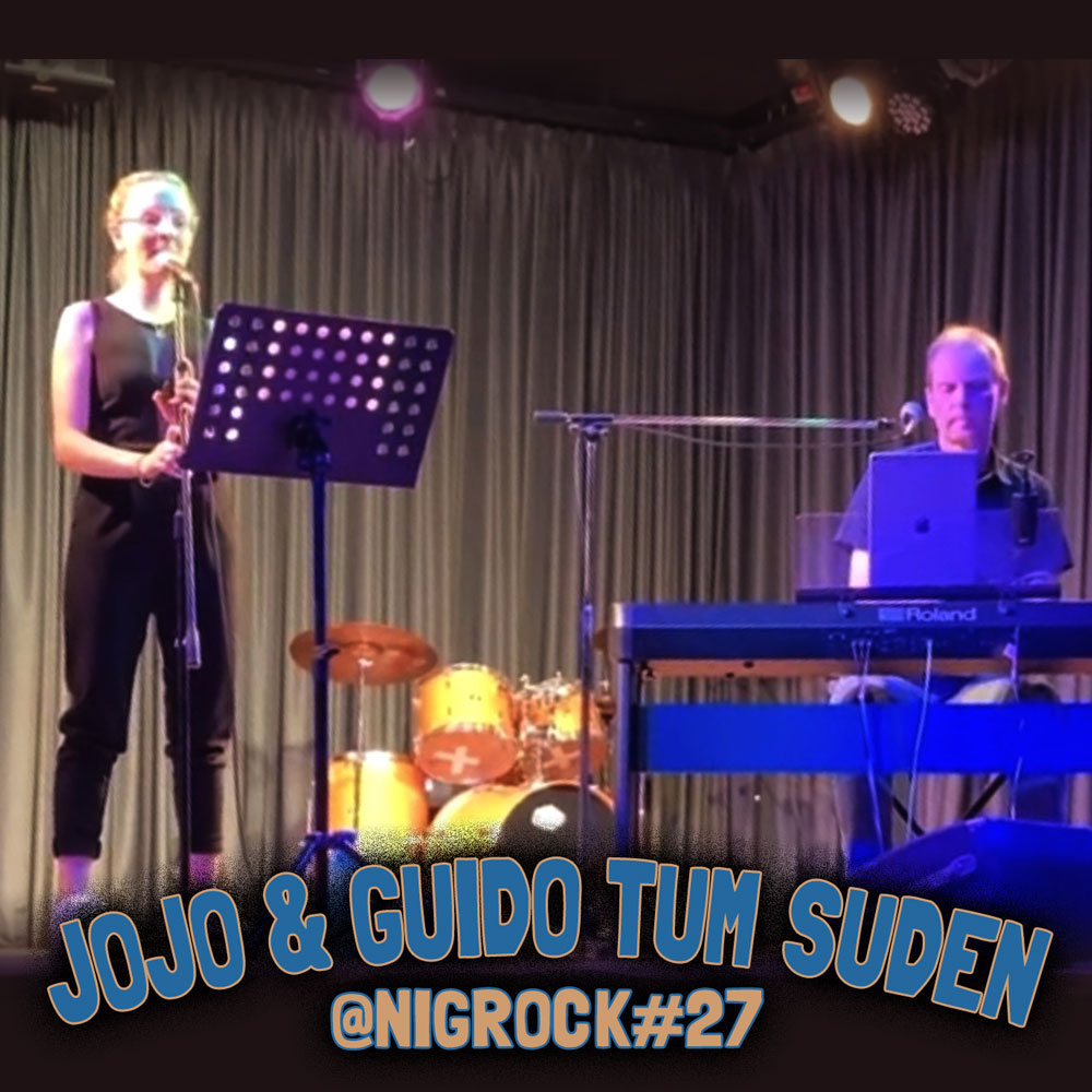 JOJO & GUIDO TUM SUDEN @ NIGROCK #27