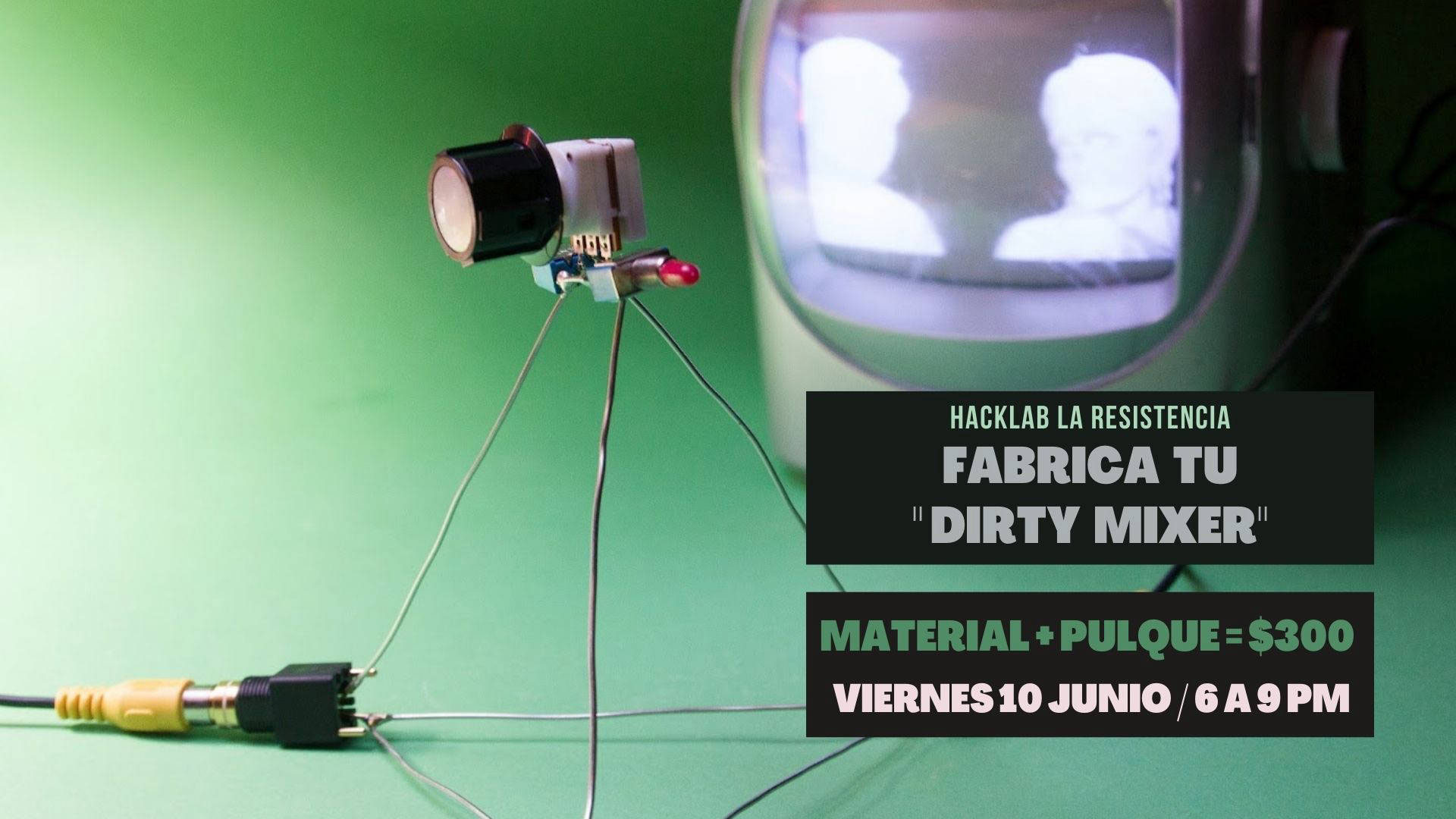Taller Fabrica tu "Dirty Mixer" Pablo Nieto Mercado