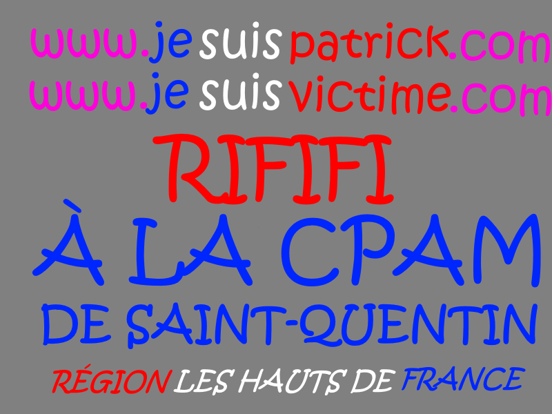 Du Rififi A La Cpam De Saint Quentin Site De
