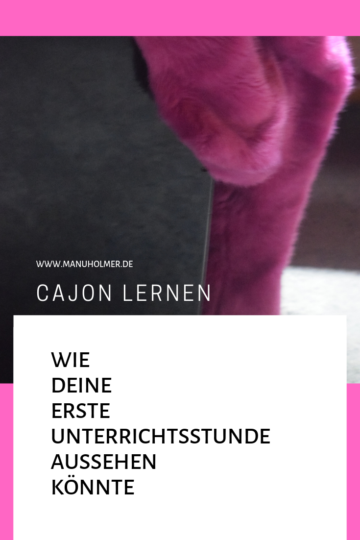 Cajon lernen Wie Deine erste Unterrichtsstunde aussehen könnte Manu