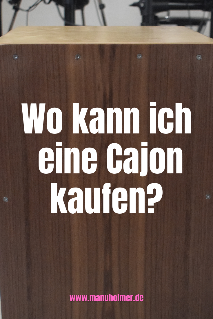 Wo kann ich eine Cajon kaufen? Manu Holmer Schlagzeug und