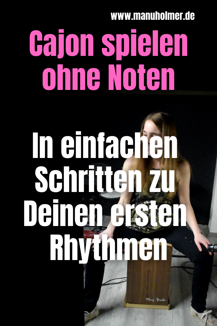 Cajon spielen ohne Noten So lernst Du Deine ersten Rhythmen noch heute