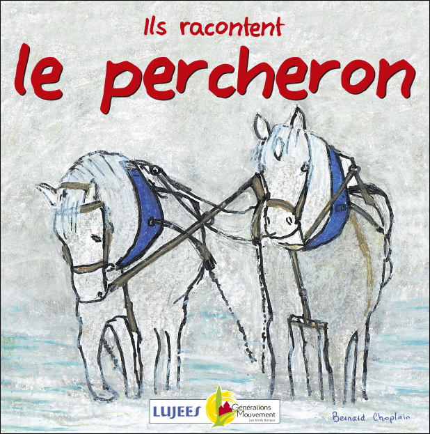 Ils racontent le percheron