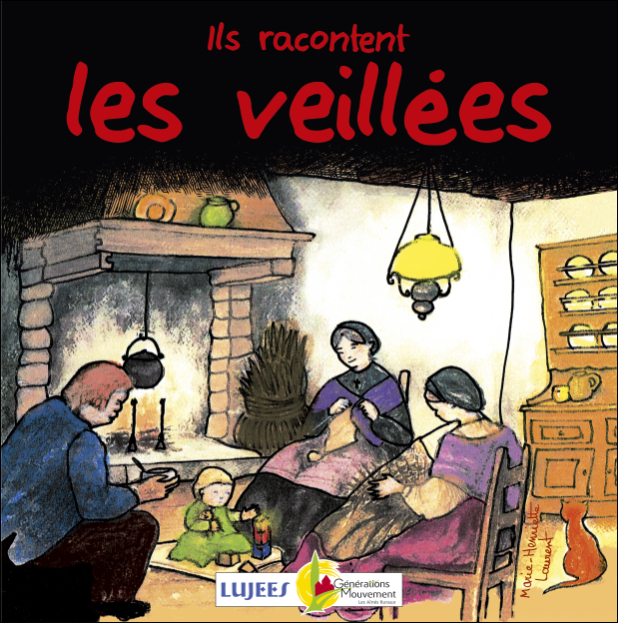 Ils racontent les veillées