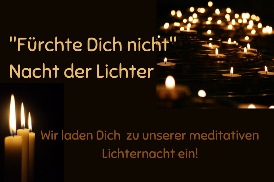 "Fürchte dich nicht" - Nacht der Lichter