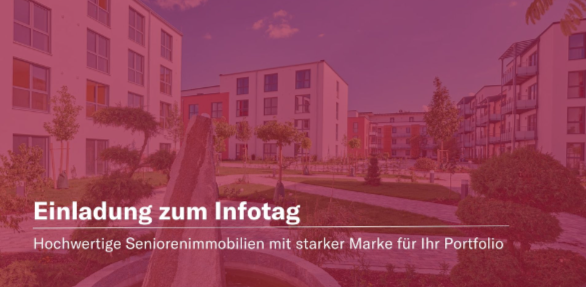 Einladung zum Infotag "Hochwertige Seniorenimmobilien"