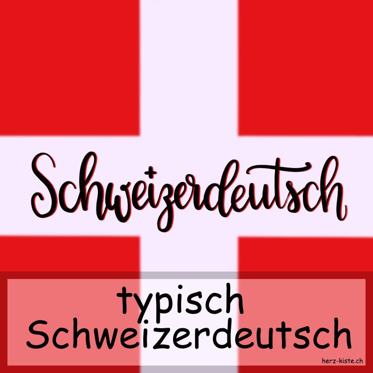 Geburtstagssprüche Schweizer Dialekt Geburtstagssprüche Schweizer Dialekt