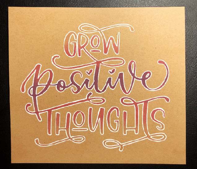Schritt für Schritt Anleitung für ein farbiges Lettering auf Kraftpapier - grow positive thoughts