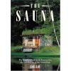 Sauna: A complete guide to the Construction, Use, and Benefits of the Finnish Bath (R Roy, Chelsea Green Publishing Company) 