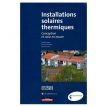 Installations solaires thermiques (F A Peuser, K-H Remmers, M Schnauss, Observ'ER, Le moniteur) 