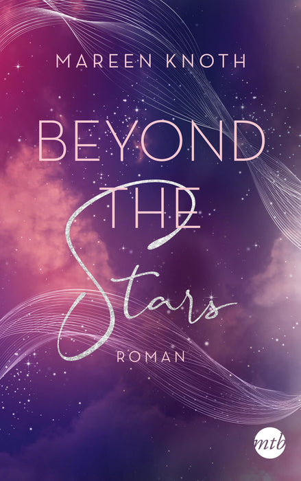 Beyond The Stars & Beyond The Horizon by Mareen Knoth
