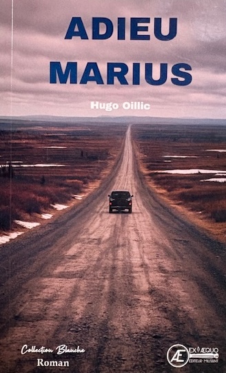Adieu Marius, récit d'une échappée belle qui ne le restera pas
