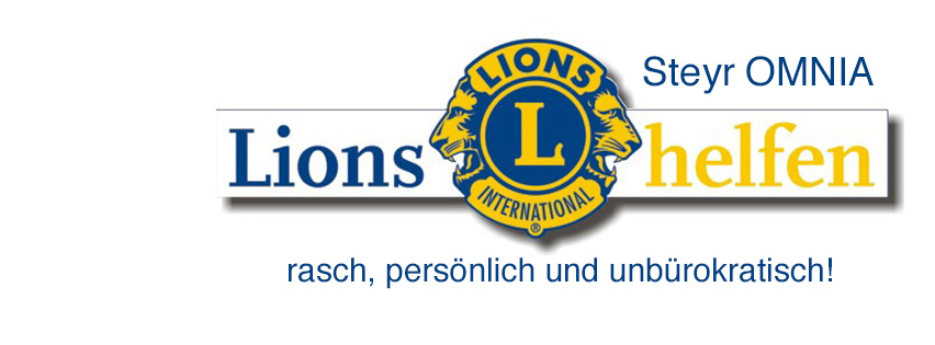 Lions Club Steyr Omnia Banner - rasch, persönlich & unbürokratisch helfen