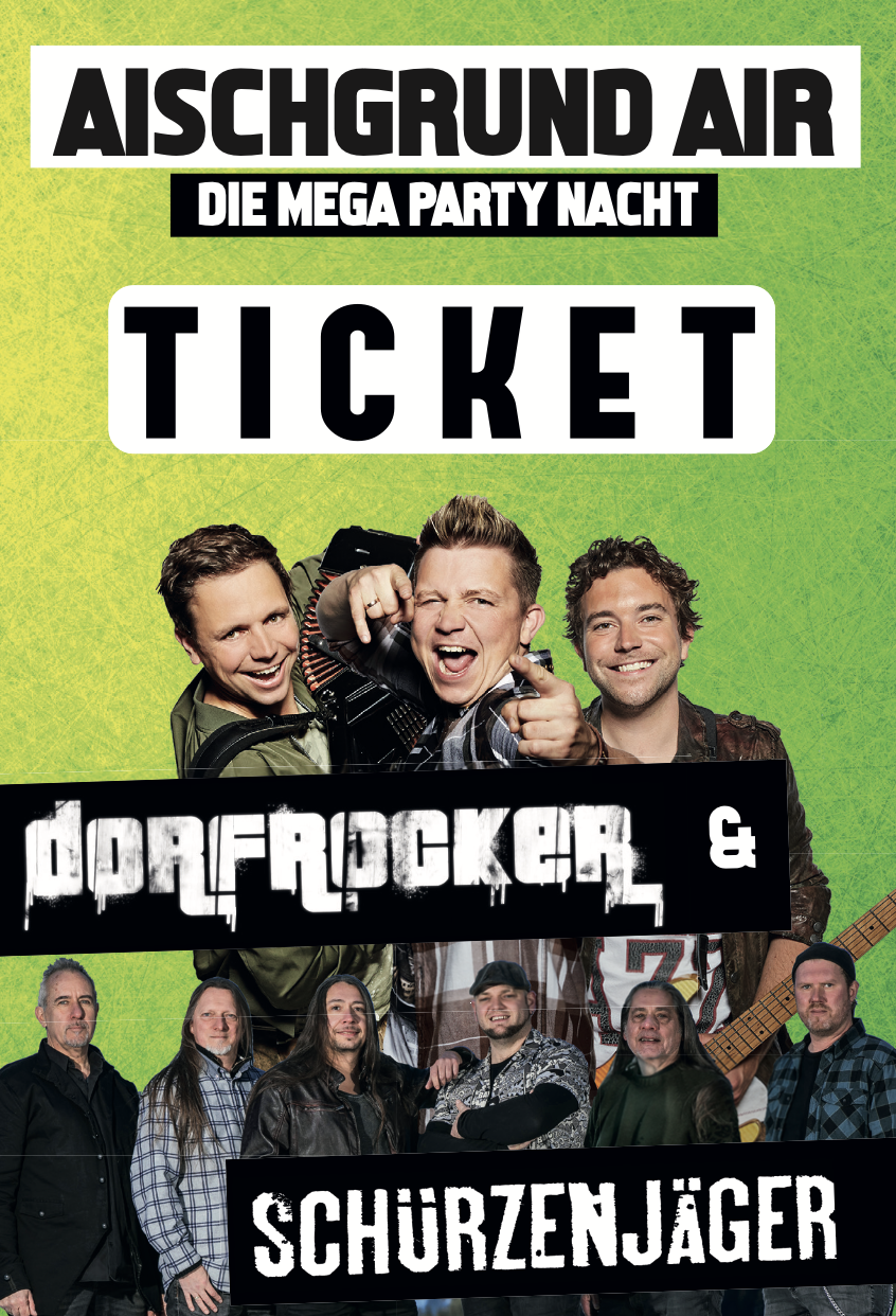 TICKET AISCHGRUND AIR 2024 5. RENNSTEIG AIR Dorfrocker & Friends