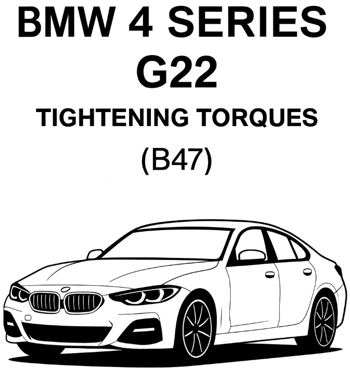 BMW 4 G22 420d Full Tightening Torques (B47)