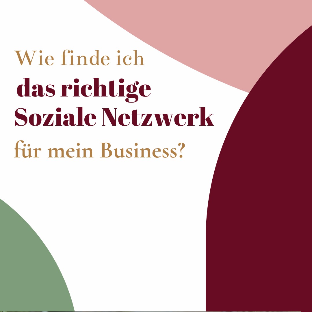 Wie finde ich das richtige Sozialen Netzwerk für mein Unternehmen?