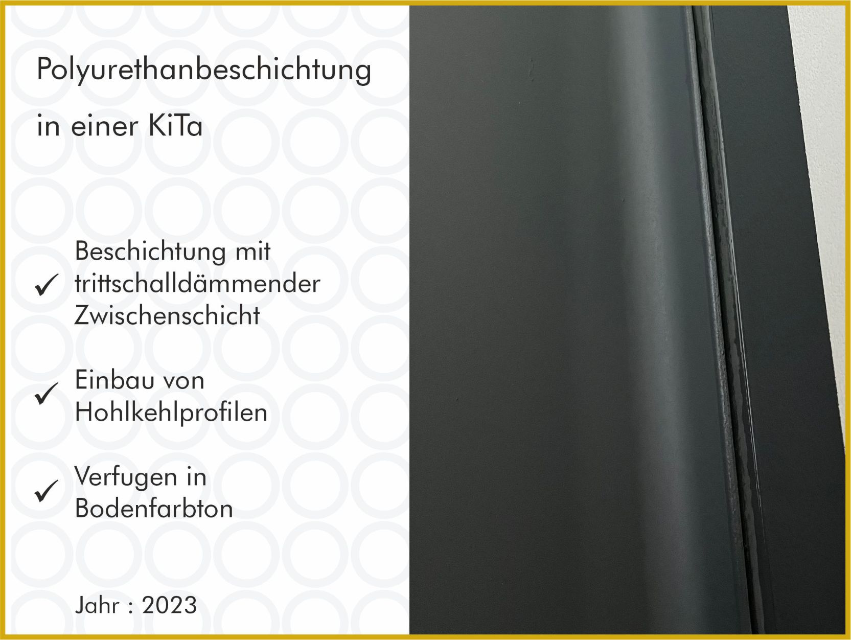 Trittschalldämmende Polyurethanbeschichtung mit Hohlkehlprofilen