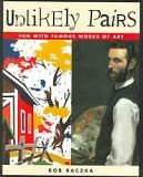 Unlikely Pairs by Bob Raczka