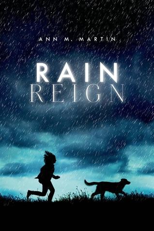 Rain Reign by Ann M. Martin