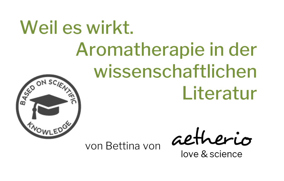 Aromatherapie Fachartikel aus zwei Jahrzehnten - Teil 2