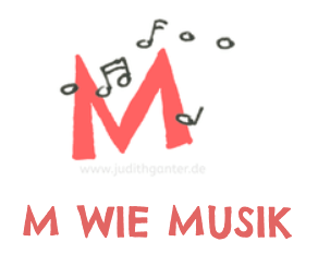 M wie Musik - ACHTSAMER ALLTAG KREATIVE ACHTSAMKEITSÜBUNGEN & BEFLÜGELNDE GEDANKEN FÜR DEINEN ALLTAG - WARUM SICH EIN ACHTSAMER BLICK AUF DEINEN ALLTAG LOHNT