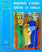 DESCARGAR LIBRO Modernos ataques contra la familia
