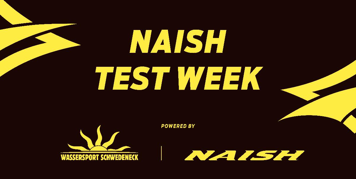 NAISH TEST WEEK // 30.07. - 07.08. @Wassersport Schwedeneck, Grönwohld