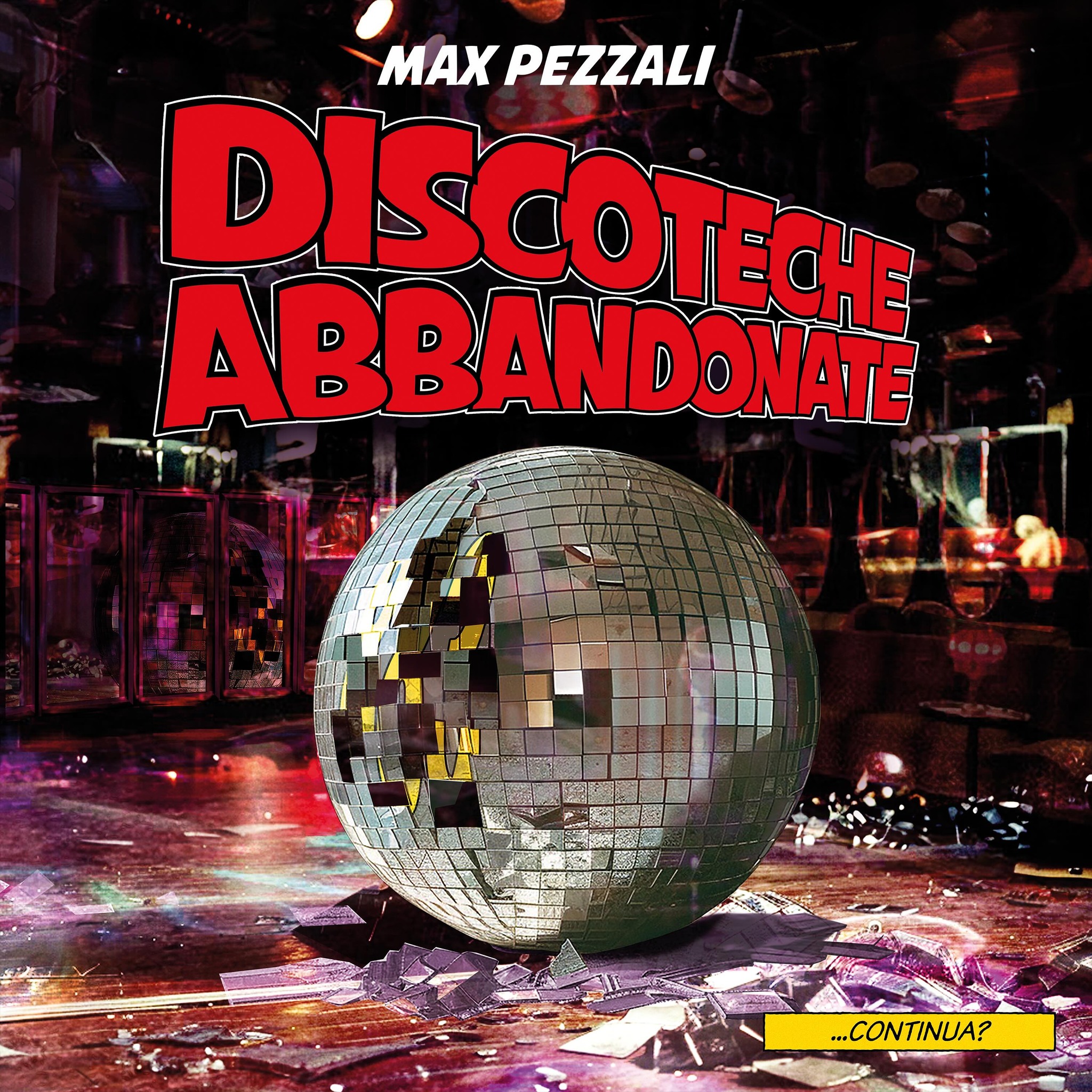 DISCOTECHE ABBANDONATE - SINGOLO