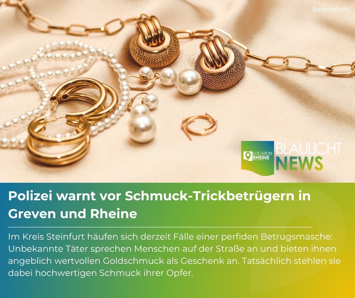 Polizei warnt vor Schmuck-Trickbetrügern in Greven und Rheine
