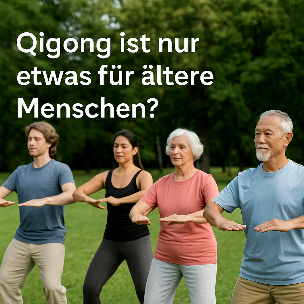 Qigong machen doch nur ältere Menschen, oder?