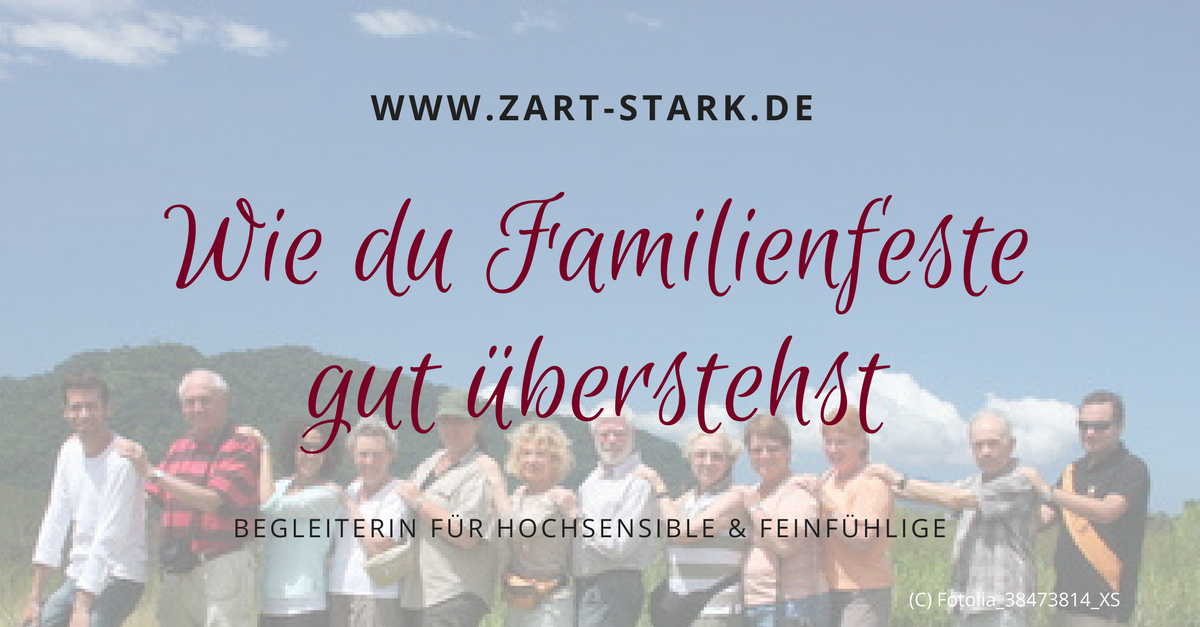 Wie Hochsensible Familienfeste gut überstehen