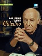 LA VIDA SEGÚN GALEANO