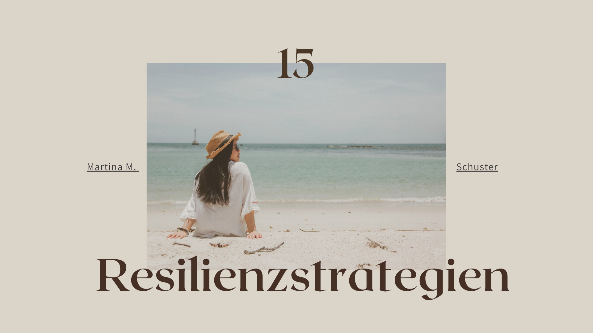 15 Strategien zur Resilienzstärkung