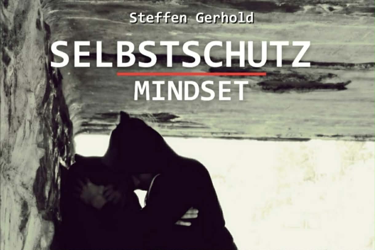 Buch: „Selbstschutz Mindset“ von Steffen Gerhold
