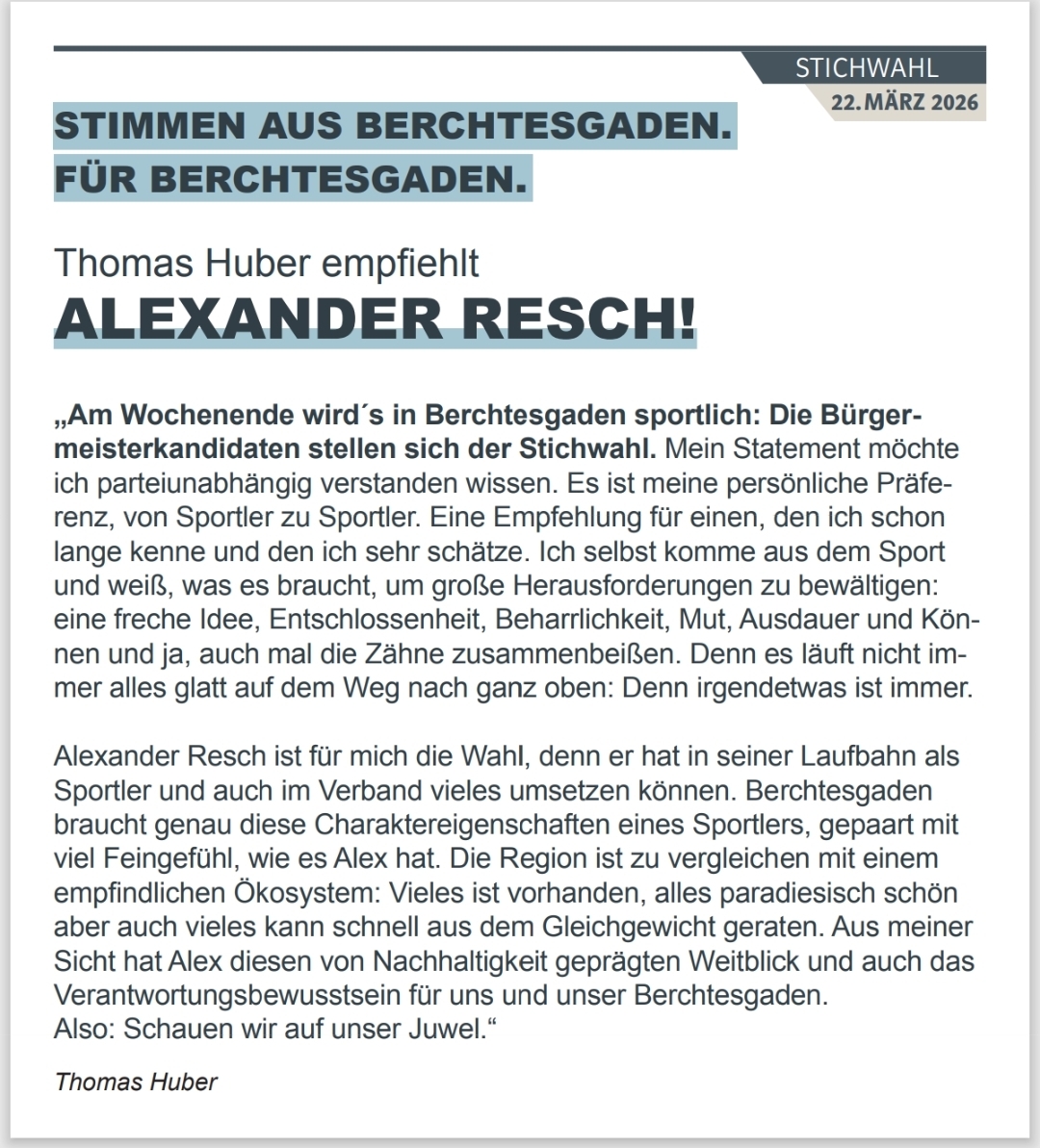 Alexander Resch, Bürgermeister für Berchtesgaden, Stichwahl, Bürgermeister, Berchtesgaden, Markt Berchtesgaden, Alex Resch, starker Bürgermeister für ein starkes Berchtesgaden, Kommunalwahl 2026, Jede Stimme zählt!, Wählen gehen!, CSU, Ehrlich. Erfahren.