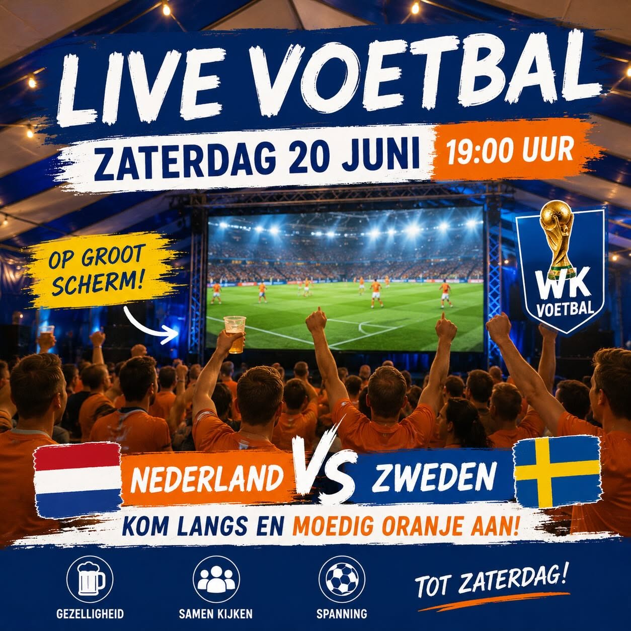 Nederland tegen Zweden op groot scherm!