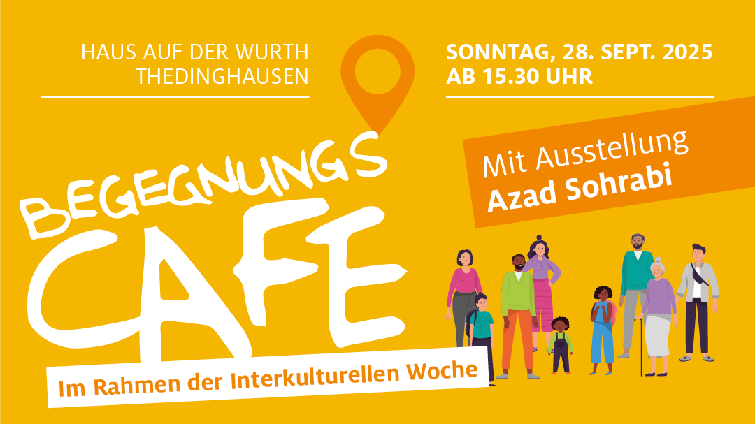 Begegnungscafé mit Ausstellung am 28. September | ab 15.30 Uhr
