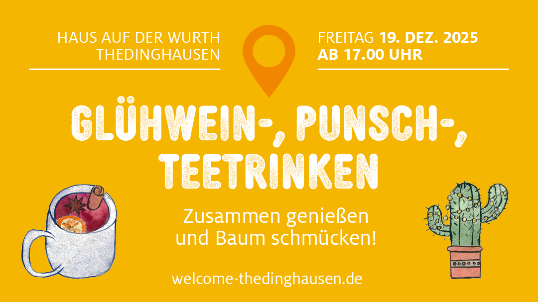 Glühwein-, Punsch-, Teetrinken am 19. Dezember 25 | ab 17.00 Uhr