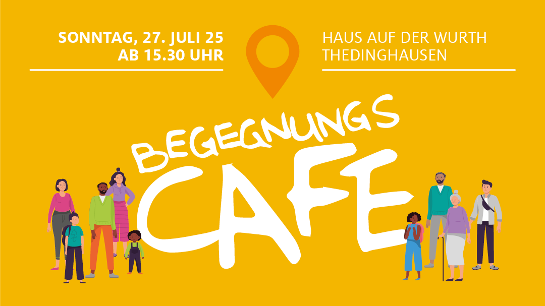 Begegnungscafé am 27. Juli | ab 15.30 Uhr